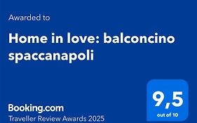 Home in love: balconcino spaccanapoli